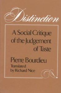 Pierre Bourdieu, Distinction (1984)